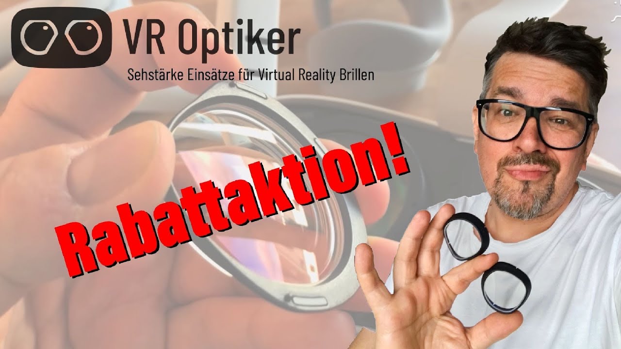 mo fun VR - VR Optiker Rabatt Aktion -Sehstärke - Linsen Einsätze für VR Headsets