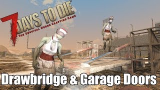 7 Days to Die - Drawbridges, Garage Doors & Zombies - How Zombies Interact