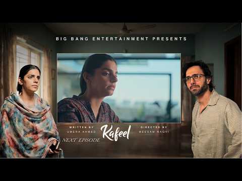 Kafeel Episode 22 | Teaser | Emmad Irfani | Sanam Saeed | Aashir Wajahat | Areeka Haq |