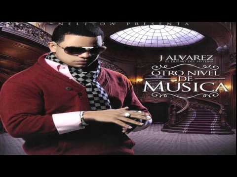 J Alvarez - Dejame Llegar (Otro Nivel De Musica)