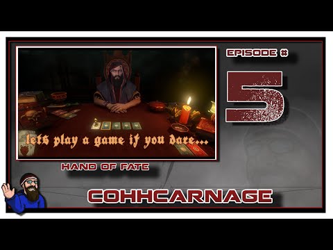 CohhCarnage Plays Hand of Fate - Episode 5
