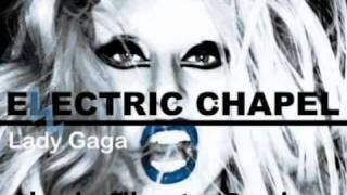 Lady GaGa - Electric Chapel (Alessio Silvestro Remix)
