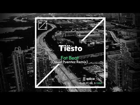 Tiësto - Fat Beat (David Puentez Remix) [Official Audio]