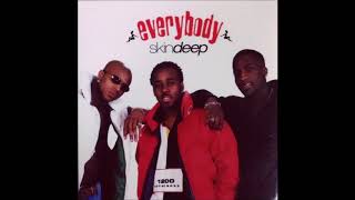 Skindeep - Everybody (Album Version)