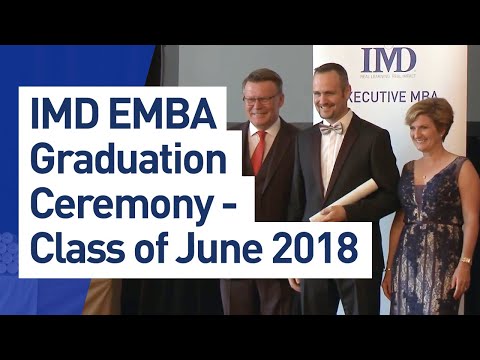 IMD EMBA Graduation Ceremony - Class of June 2018