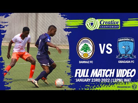 DANNAZ FC VS GBAGADA FC (THE CREATIVE CHAMPIONSHIP LEAGUE)
