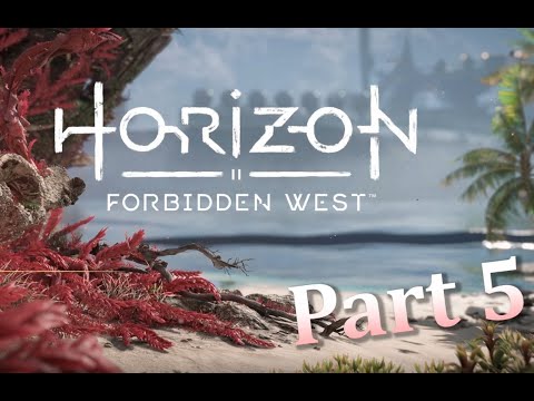 HORIZON FORBIDDEN WEST PS5 Walkthrough Gameplay Part 5 (no commentary)