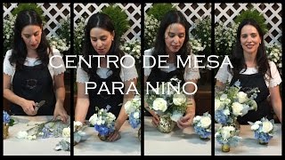 Como hacer un centro de mesa para bautizo o primera comunión de niño