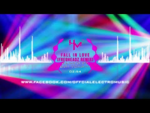 Akner ft. Bri Tolani - Fall in Love (Freaqheadz Remix)