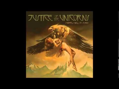 Justice of the Unicorns- Stairway to Hell