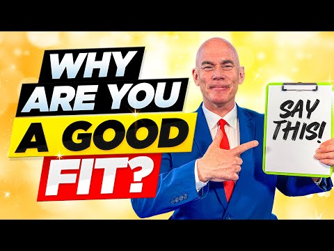 WHY ARE YOU A GOOD FIT FOR THIS ROLE? (3 BRILLIANT ANSWERS to this TOUGH Interview Question!)