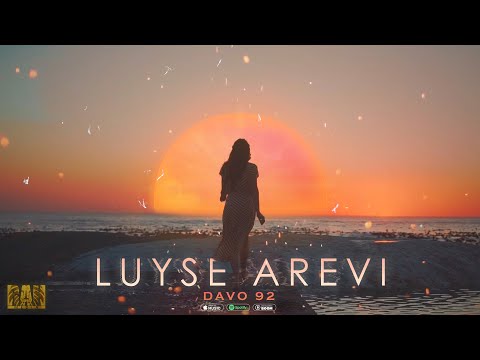 Davo 92 - Luyse arevi ( LYRIC VIDEO 2021 )