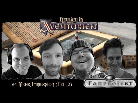 Neulich in Aventurien #4 - Mehr Immersion (Teil 2)