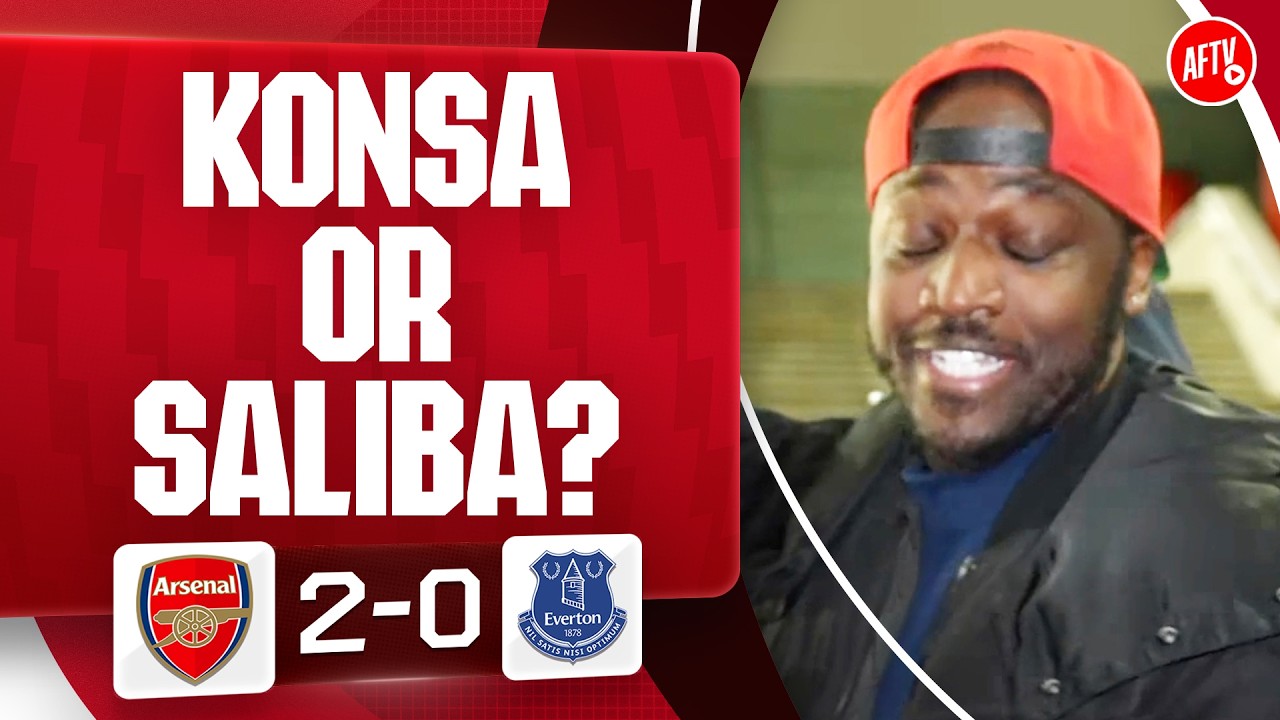 Would You Start Konsa or Saliba? (Fan Conundrum) | Arsenal 2-0 Everton