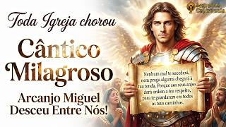 O Cântico Que Fez Uma Igreja Inteira Chorar 😢 Arcanjo Miguel Desceu Entre Nós ✨ 777 Efatá