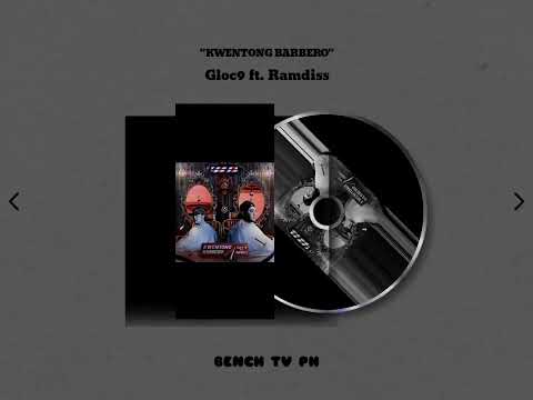 Gloc-9 ft. Ramdiss and Lirah - KWENTONG BARBERO [AUDIO]