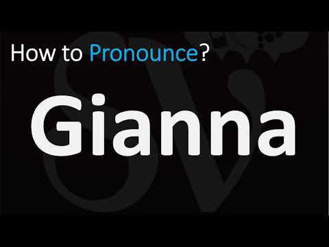 How to Pronounce Gianna? (CORRECTLY)