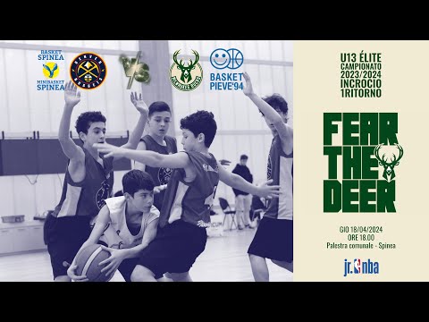 Spinea - Denver Nuggets VS BASKET PIEVE 94 - Milwaukee Bucks  | Incrocio 1 Ritorno | Under 13 Élite