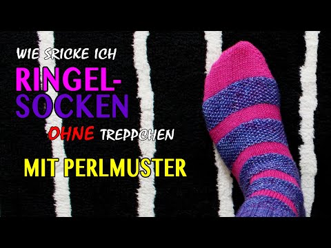 STRICK-TUTORIAL NR. 9: Knallige Ringelsocken OHNE Stufen beim Farbwechsel dank Perlmuster