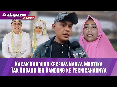 Live Kakak Kandung Kecewa  Nadya Mustika tak undang Ibu kandung ke pernikahan ke dua nya