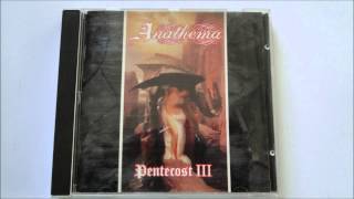 Anathema - Pentecost III