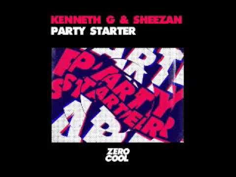 Kenneth G & Sheezan   Party Starter Extended Mix