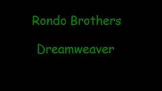 Rondo Brothers - Dreamweaver.wmv