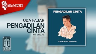Download lagu Uda Fajar - Pengadilan Cinta (Karaoke Video) | No Vocal mp3