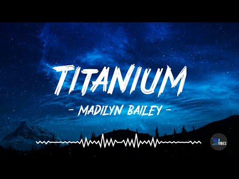 Madilyn Bailey - Titanium (Lyrics & Spectrum)