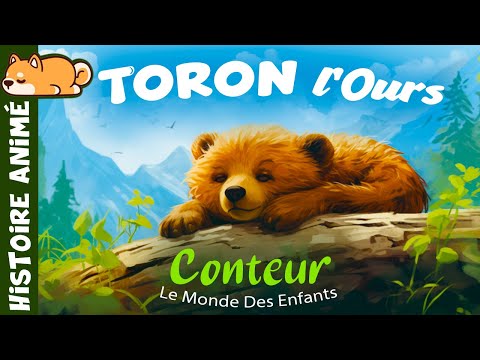 Toron l'Ours 🐻 Conte pour enfant pour s'endormir | Histoire courte pour dormir, Soir