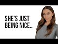 Does She Like You Or Is She Just Being Nice