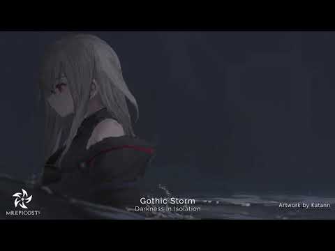 Darkness In Isolation by Gothic Storm | World's Most Emotional Music Ever