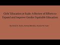 Girls Education At Scale A Review Of Efforts To Expand Improve Gender Equitable Education