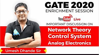 Gate 2020 Enrichment Session | Network Theory, Control Systems, Analog Circuit | Umesh Dhande Sir