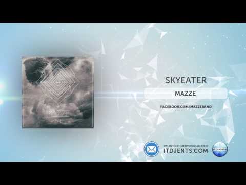 Mazze - Skyeater