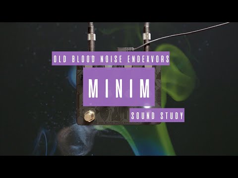 Sound Study // Old Blood Noise Endeavors - Minim