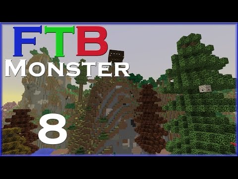 FTB Monster Server Play 08
