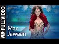 Mar Jawaan [Full Song] Fashion 
