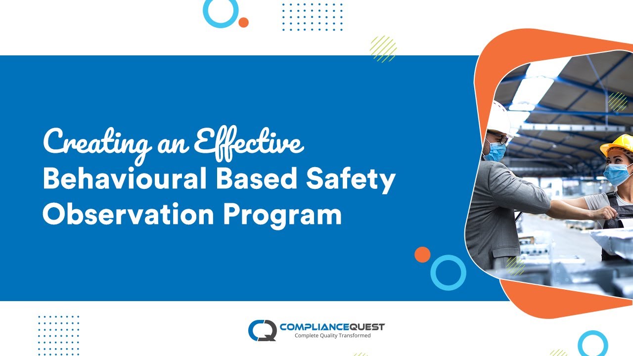 Creating an effective Behavioral Based Safety Observation program