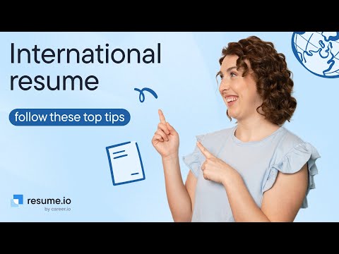How to master your international CV format