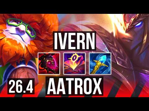 IVERN vs AATROX (TOP) | Good KDA: 12/1/12, 34K damage | EUW Master | 26.4