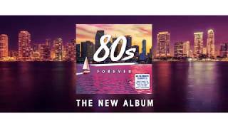 80s Forever - The Album (TV AD)