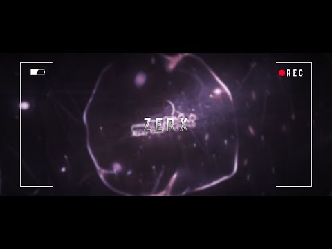 zerx´s Intro | i love my channel activity kappa