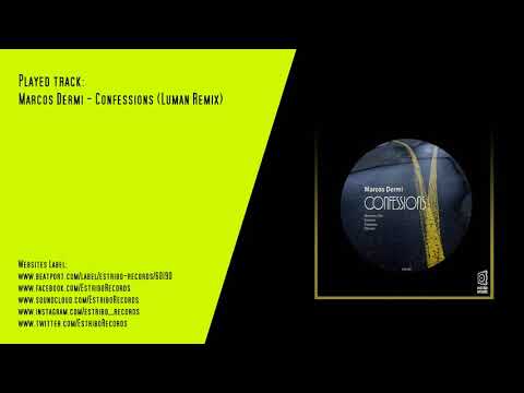 Marcos Dermi - Confessions (Luman Remix)