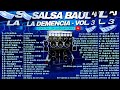 Salsa Baúl La Demencia Vol 3 Dj Joanger Dj Javielito Especial 20k Suscriptores
