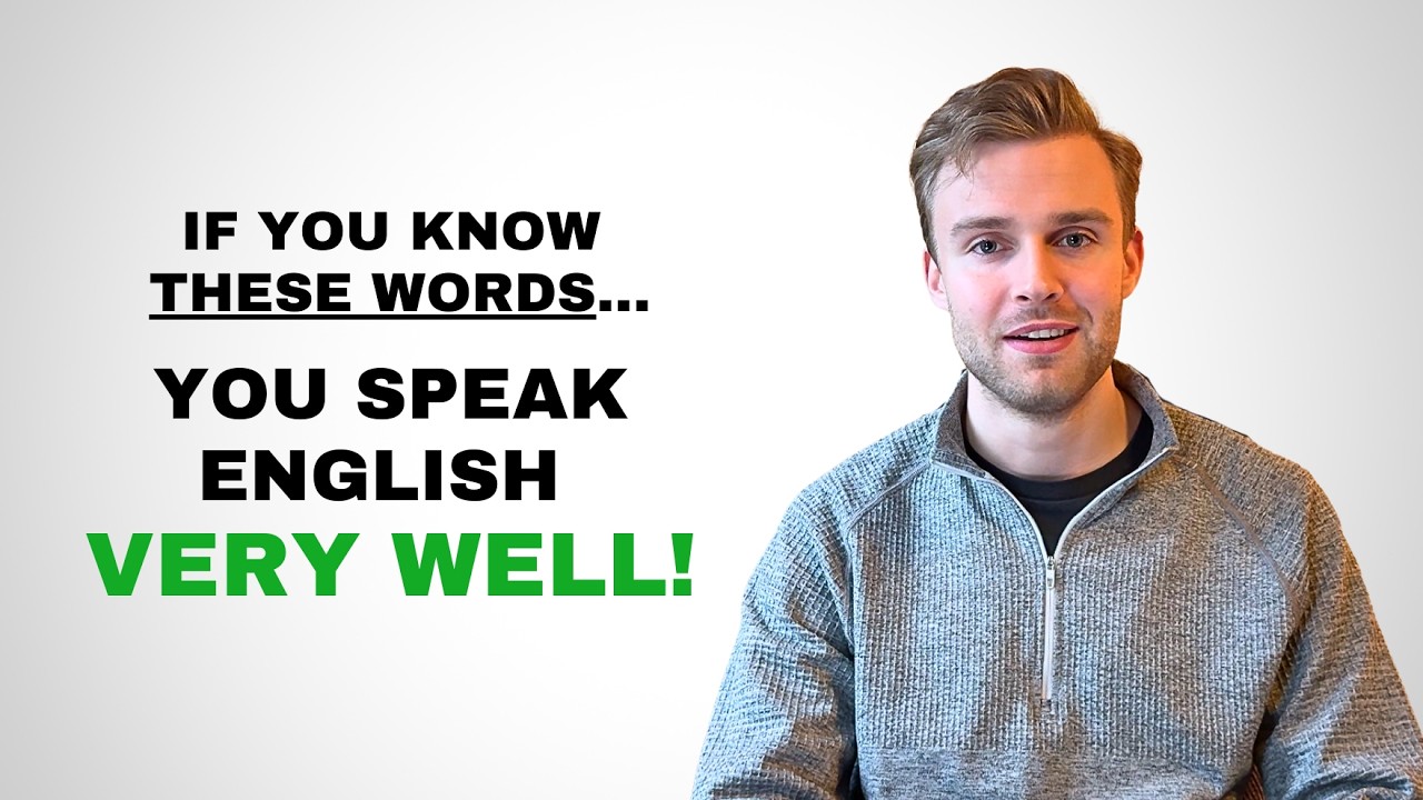 Your English is GREAT if you know these words!