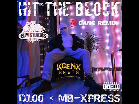 HIT THE BLOCK (remix) 💯D100