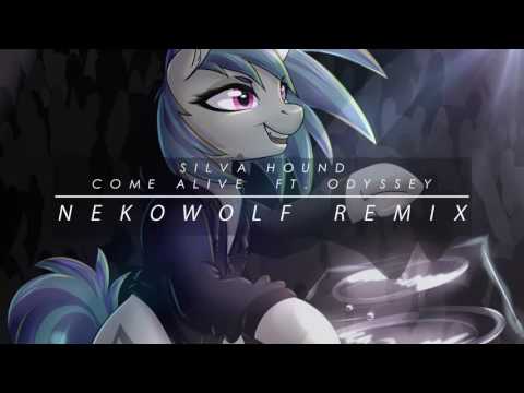 Come Alive (NekoWolf Remix) ft. Odyssey - SilvaHound