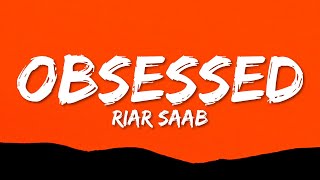 Riar Saab Abhijay Sharma - Obsessed (Lyrics)