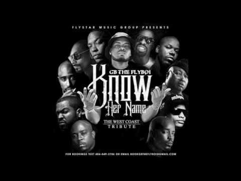 GB THE FLYBOI - KNOW HER NAME (PROD MAJESTIC)